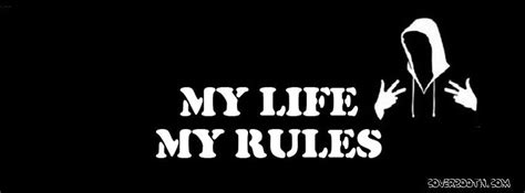 my life my rules teen quotes cool facebook timeline covers stunning timeline profile banners