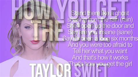 Taylor Swift How You Get The Girl Lyrics Youtube