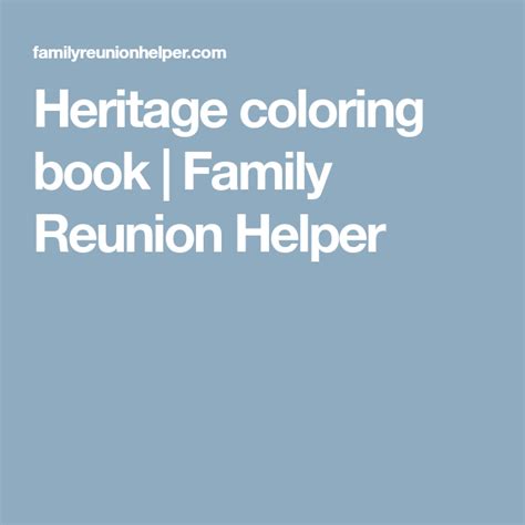 heritage coloring book family reunion helper family reunion
