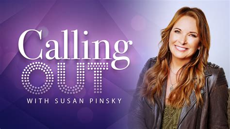 Sex Drugs And Rock N Roll Calling Out With Susan Pinsky