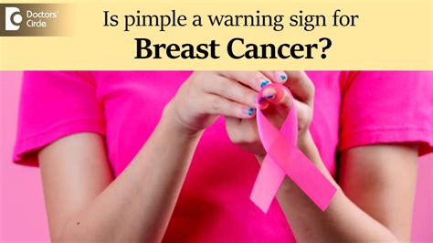 Pimple On Breast Is It A Warning Sign For Breast Cancer Dr Nanda