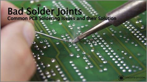 bad solder jointscommon pcb soldering issues   solution