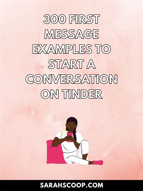 message examples  start  conversation  tinder sarah scoop