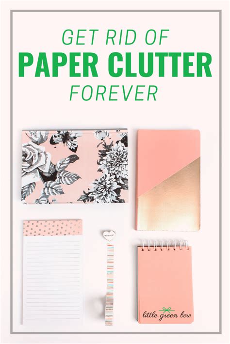 rid  paper clutter  littlegreenbowcom wannabe clutter