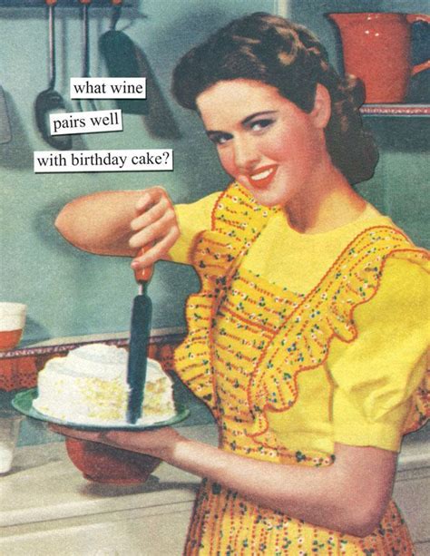 What Wine Pairs Well With Birthday Cake Funny Birthday Meme