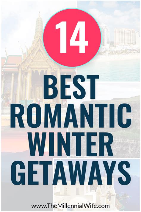 14 best romantic winter getaways for married couples who want an escape