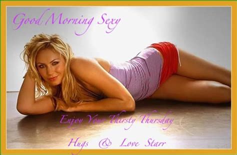 Good Morning Sexy Thursday Graphics For Facebook Tagged