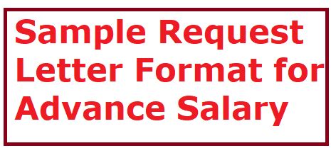 sample request letter format  advance salary letter formats