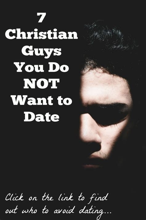 Christian Dating Advice On Which Christian Guys Not To Date Christian