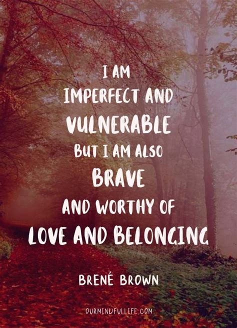49 Brené Brown Quotes On Vulnerability To Embrace Imperfection Brene