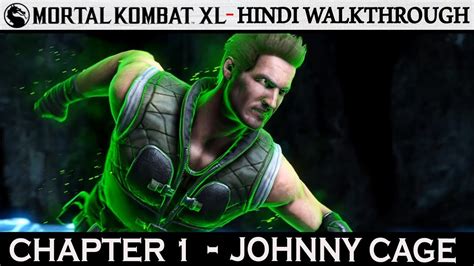 Mortal Kombat Xl Hindi Story Mode Chapter 1 Johnny Cage Ps4