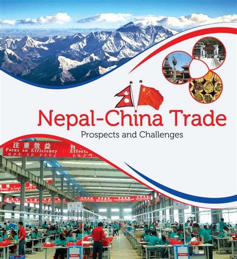 nepal china trade prospects  challenges  business age monthly business magazine