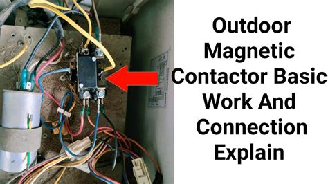 magnetic contactor working  connection explain  urduhindi youtube