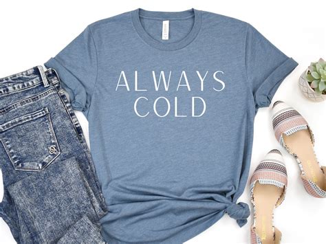 im  cold  shirt cold shirt freakin cold freezing etsy