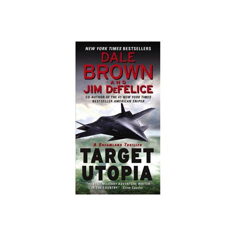 target utopia  dreamland thriller  dale brown jim defelice paperback thriller find