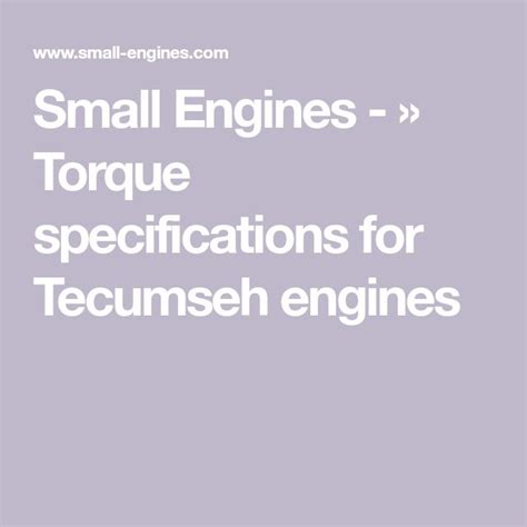 small engines torque specifications  tecumseh engines tecumseh engine tecumseh small