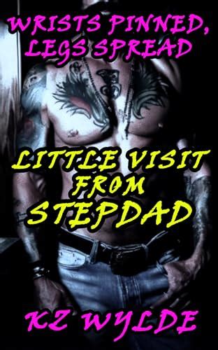 little visit from stepdad wrists pinned legs spread forbidden taboo