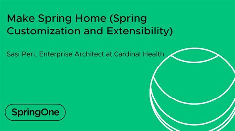 spring home spring customization  extensibility youtube