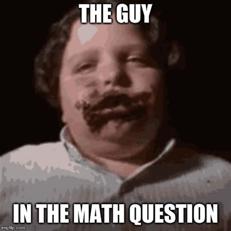 math questions   imgflip