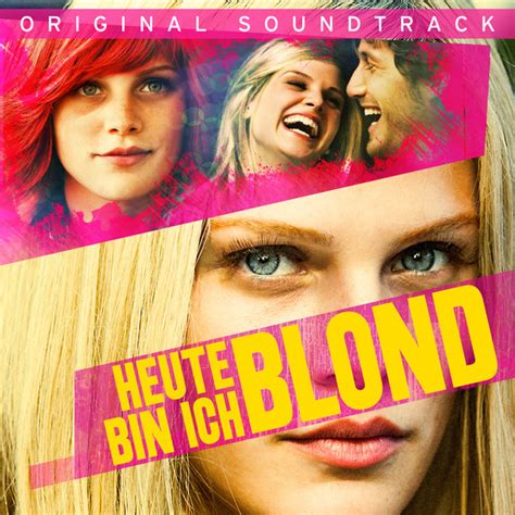 heute bin ich blond original soundtrack