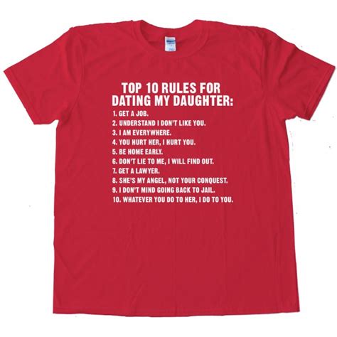 Top 10 Rules For Dating My Daughter Tee Shirt