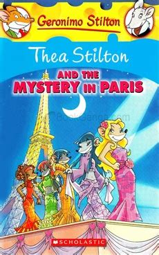 geronimo stilton thea stilton   mystery  paris bookgangacom