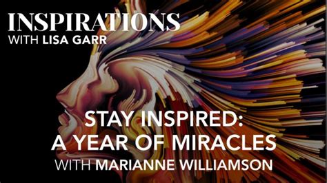 stay inspired a year of miracles with marianne williamson