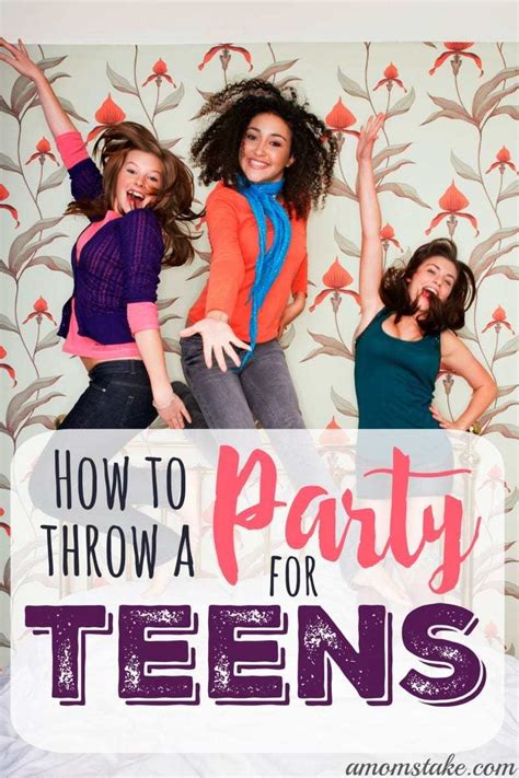 How To Throw A Teen Party A Mom S Take