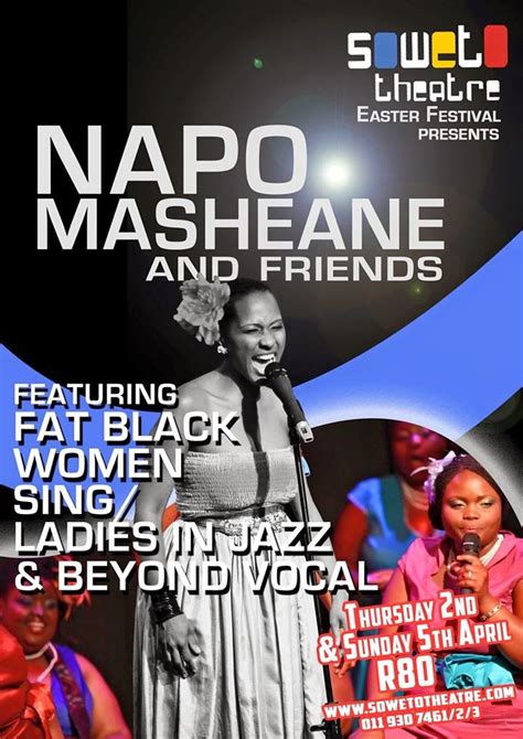 goxtra news  soweto theatre easter festival presents napo