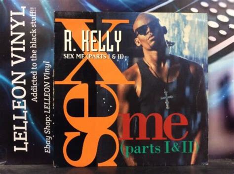 R Kelly Sex Me Parts I And Ii 12 Single Vinyl Jivet346 A1 B1 Randb 90s