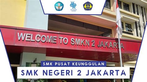 Smk Negeri 2 Jakarta Smk Pusat Keunggulan Desain Komunikasi Visual