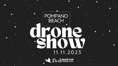 pompano beach drone show viewing deck   ocean blvd pompano beach  november