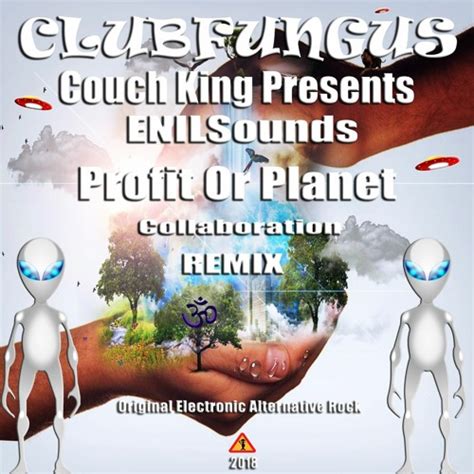 Profit Or Planet Ft Couch King Presents And Enilsounds Remix 🌍 By
