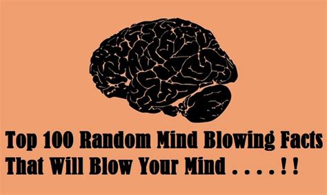 top  random mind blowing facts   blow  mind