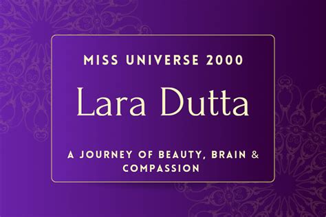 lara dutta miss universe 2000 a journey of beauty brains and