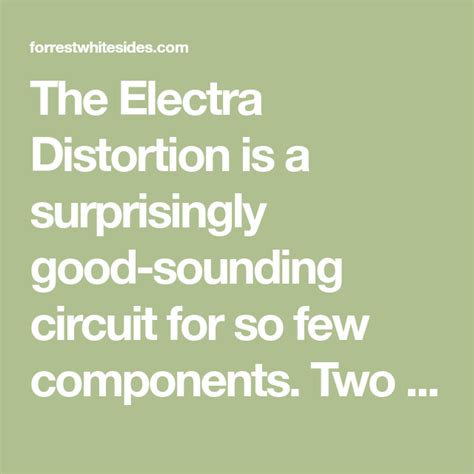 electra distortion   surprisingly good sounding circuit