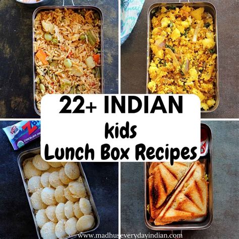 kids lunch box recipes indian madhus everyday indian
