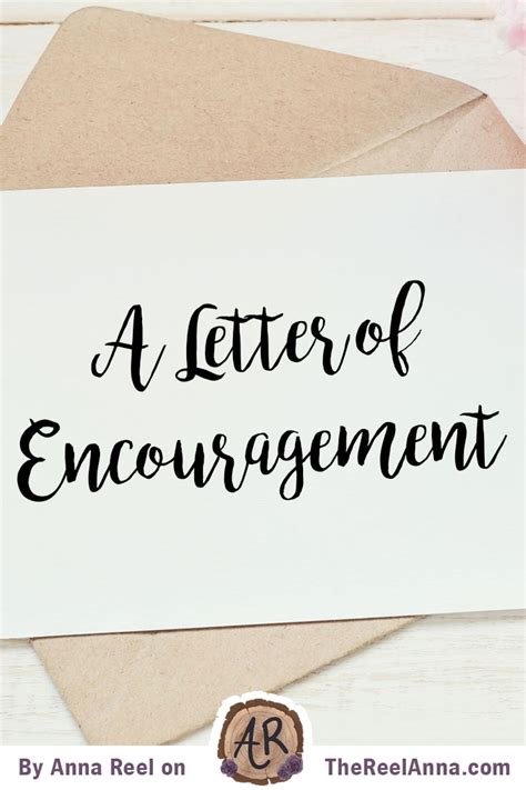 letter  encouragement  reel anna