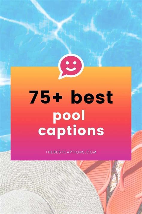 75 Best Pool Captions For Those Hot Summer Days In 2022 Pool