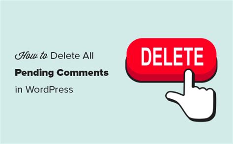 delete  pending comments  wordpress  methods