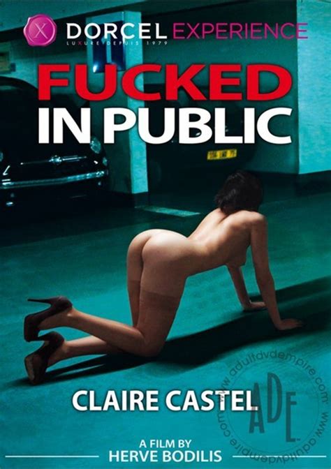 Fucked In Public Claire Castel French Streaming Video