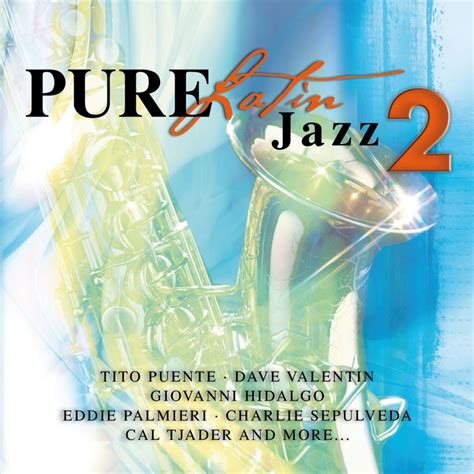 pure latin jazz vol 2 various artists songs reviews credits