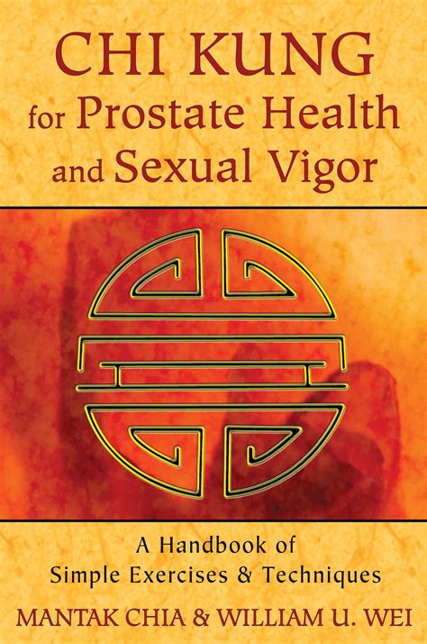 Chi Kung For Prostate Health And Sexual Vigor Book By