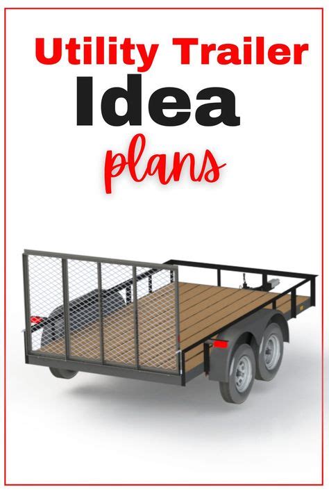 diy trailer plans ideas   trailer plans trailer utility trailer