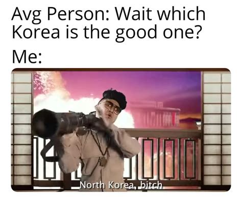 north korea is best korea meme by firebird8476 memedroid