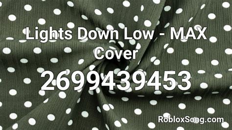 lights   max cover roblox id roblox  codes