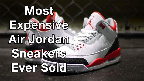 Top 10 Most Expensive Air Jordan Sneakers Ever Sold Michael Jordan S