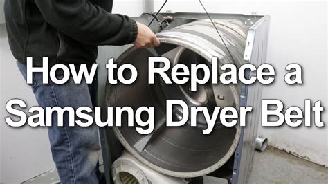 samsung dryer belt replacement  spinning  starting youtube