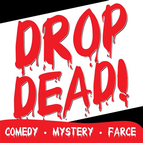 phx stages audition notice drop dead desert stages theatre