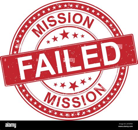 mission failed text  red  stamp stock vector image art alamy